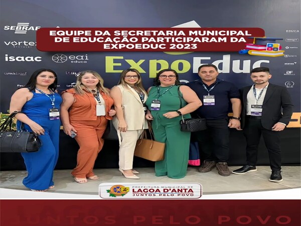 Equipe da Secretaria Municipal de Educação participaram da EXPOEDUC 2023.